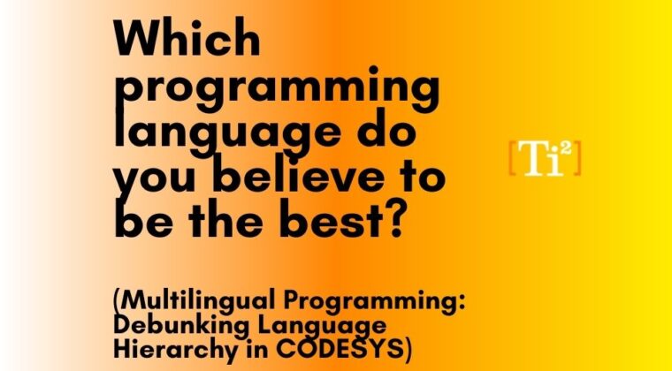 Multilingual Programming: Debunking Language Hierarchy In CODESYS