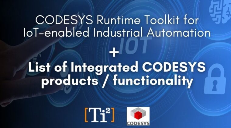 Exploring CODESYS Runtime Toolkit For IoT-Enabled Industrial Automation