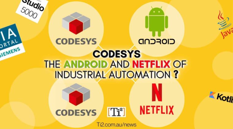 CODESYS - The “ANDROID” and “NETFLIX” of Industrial Automation?